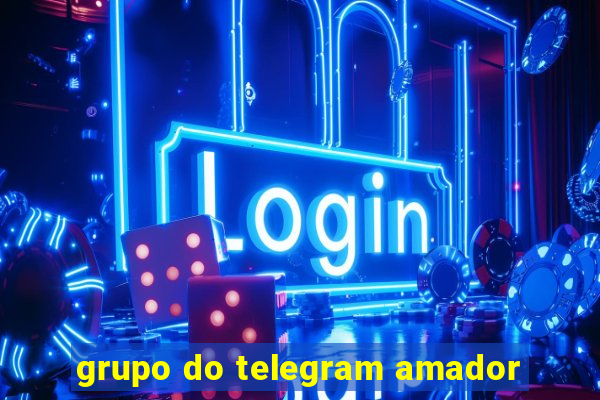 grupo do telegram amador